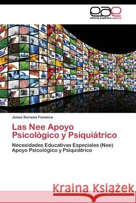 Las Nee Apoyo Psicológico y Psiquiátrico Soriano Fonseca Jesús 9783844347548 Editorial Academica Espanola - książka