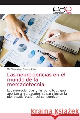 Las neurociencias en el mundo de la mercadotecnia Galv 9786203875232 Editorial Academica Espanola - książka