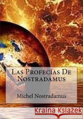 Las Profecias De Nostradamus Michel Nostradamus 9781530752287 Createspace Independent Publishing Platform - książka