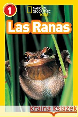 Las Ranas Elizabeth Carney 9781426325939 National Geographic Society - książka