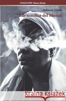 Las semillas del Muntú Dinah, Ashanti 9781950474226 Nueva York Poetry Press LLC - książka