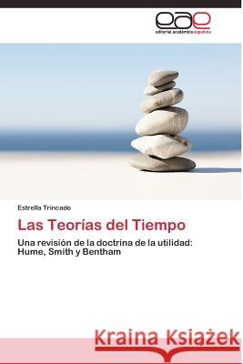 Las Teorías del Tiempo Trincado Estrella 9783844338577 Editorial Academica Espanola - książka
