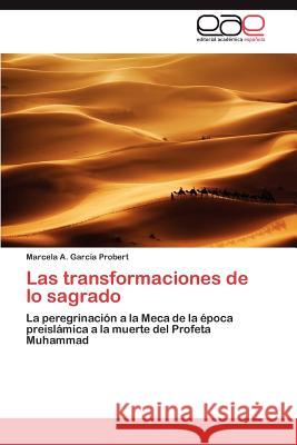 Las transformaciones de lo sagrado García Probert Marcela a 9783846568217 Editorial Acad Mica Espa Ola - książka