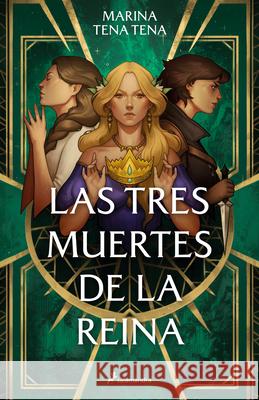 Las Tres Muertes de la Reina / The Queen's Three Deaths Marina Ten 9788419275967 Salamandra Infantil Y Juvenil - książka