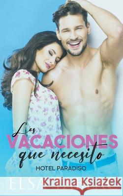 Las vacaciones que necesito Elsa Tablac 9798201964528 Elsa Tablac - książka