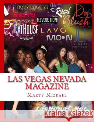 Las Vegas Nevada Magazine: November - December 2009 Color Edition Marty Mizrahi 9781499784404 Createspace - książka