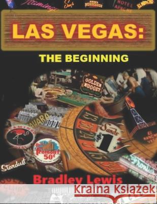 Las Vegas: The Beginning Bradley Lewis 9798533464925 Independently Published - książka