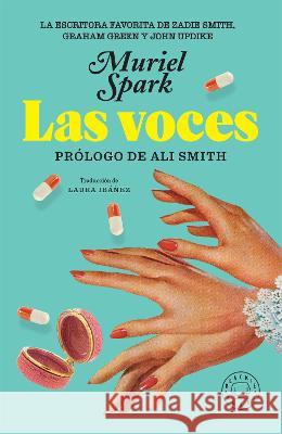 Las Voces / The Comforters Muriel Spark Laura Ib??ez Ali Smith 9788419172426 Blackie Books - książka