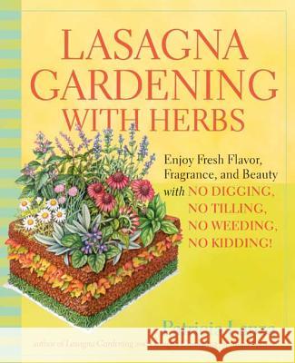 Lasagna Gardening With Herbs PATRICIA LANZA 9780875968971 Rodale Press - książka