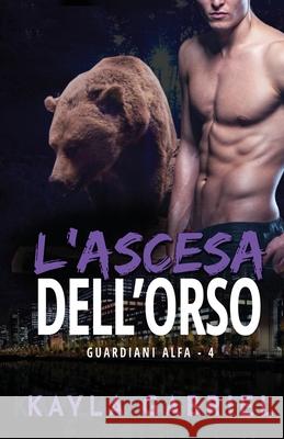 L'ascesa dell'orso: per ipovedenti Kayla Gabriel 9781795909686 Ksa Publishing Consultants Inc - książka