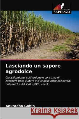 Lasciando un sapore agrodolce Anuradha Gobin 9786203143058 Edizioni Sapienza - książka