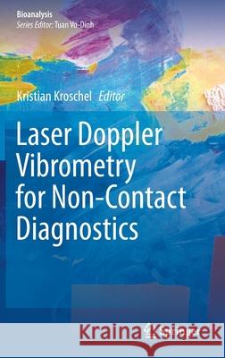 Laser Doppler Vibrometry for Non-Contact Diagnostics Kristian Kroschel 9783030466909 Springer - książka