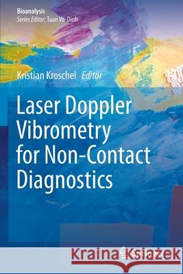 Laser Doppler Vibrometry for Non-Contact Diagnostics Kristian Kroschel 9783030466930 Springer - książka