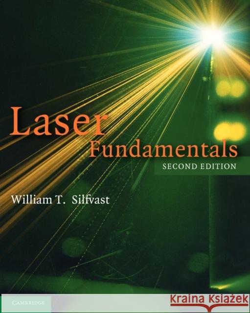 Laser Fundamentals William T Silfvast 9780521541053  - książka