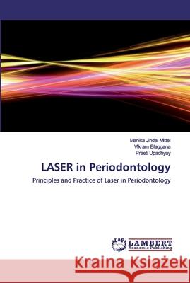 LASER in Periodontology Mittel, Manika Jindal 9786200539410 LAP Lambert Academic Publishing - książka