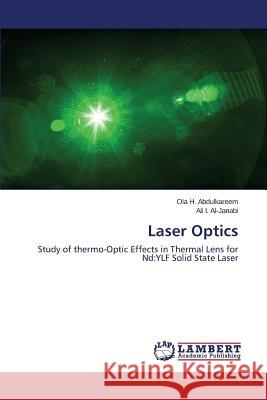 Laser Optics Abdulkareem Ola H.                       Al-Janabi Ali I. 9783659623837 LAP Lambert Academic Publishing - książka