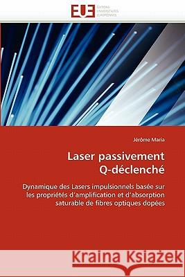 Laser Passivement Q-Déclenché Maria-J 9786131550874 Editions Universitaires Europeennes - książka