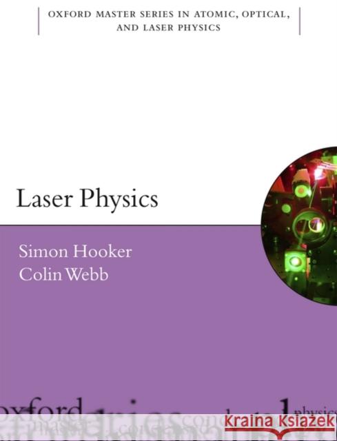 Laser Physics Simon Hooker 9780198506911  - książka