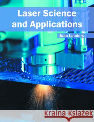 Laser Science and Applications Juan Landers 9781682851944 Willford Press - książka