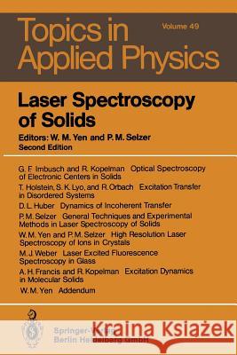 Laser Spectroscopy of Solids William M. Yen Peter M. Selzer A. H. Francis 9783540167099 Springer - książka