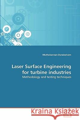 Laser Surface Engineering for turbine industries Duraiselvam, Muthukannan 9783639287837 VDM Verlag - książka