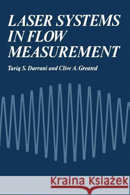 Laser Systems in Flow Measurement Tariq Durrani 9781461341086 Springer - książka