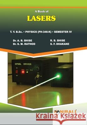 Lasers A. B. Bhise R. B. Bhise S. M. Rathod 9789351649267 Nirali Prakhashan - książka