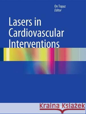 Lasers in Cardiovascular Interventions On Topaz 9781447152194 Springer - książka
