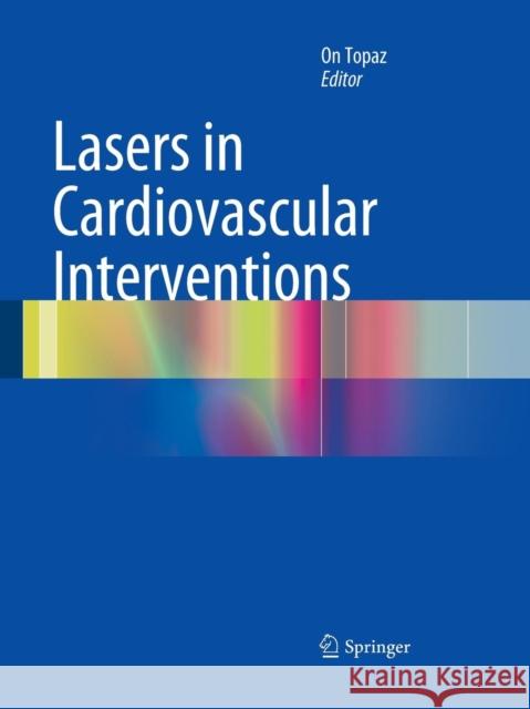 Lasers in Cardiovascular Interventions On Topaz 9781447171164 Springer - książka