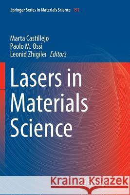 Lasers in Materials Science Marta Castillejo Paolo M. Ossi Leonid Zhigilei 9783319380209 Springer - książka