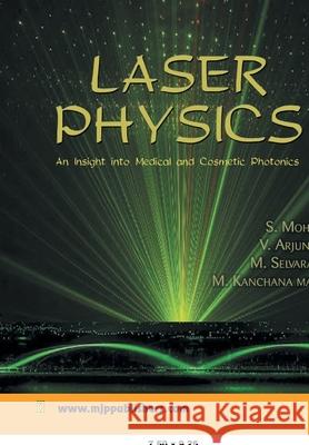 Lasers Physics S. Mohan 9788180941573 Mjp Publishers - książka