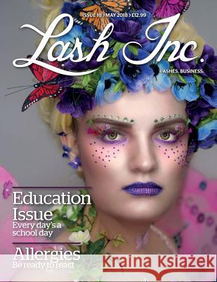 Lash Inc International - Issue 18 Lash Inc 9781718756700 Createspace Independent Publishing Platform - książka