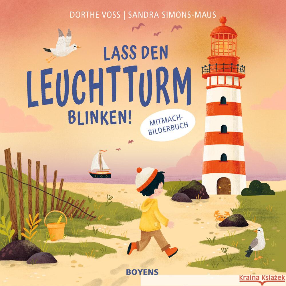 Lass den Leuchtturm blinken! Voss, Dorthe 9783804215856 Boyens Buchverlag - książka