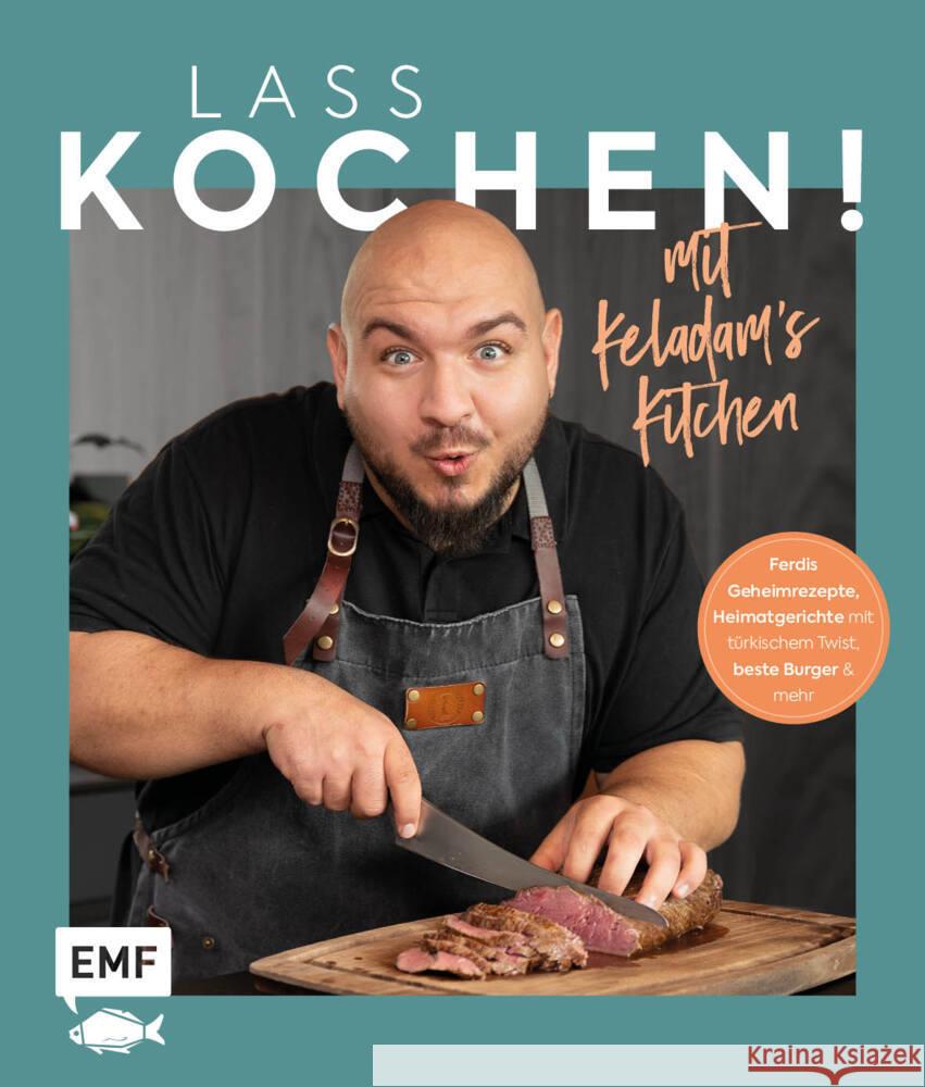 Lass kochen! Mit Keladam's Kitchen Ünlü, Ferdi 9783745915648 EMF Edition Michael Fischer - książka