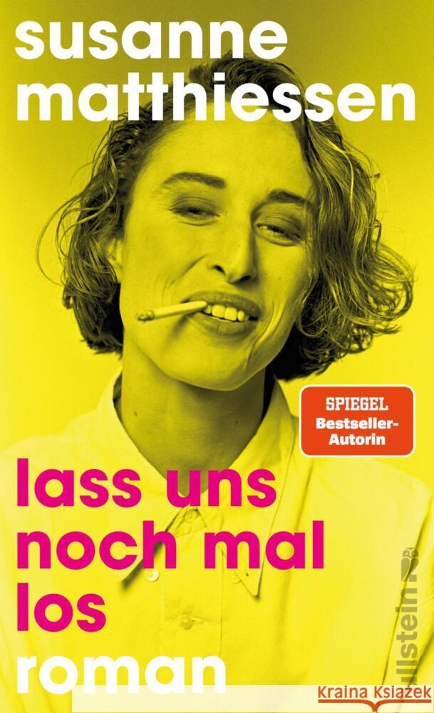 Lass uns noch mal los Matthiessen, Susanne 9783550202674 Ullstein HC - książka