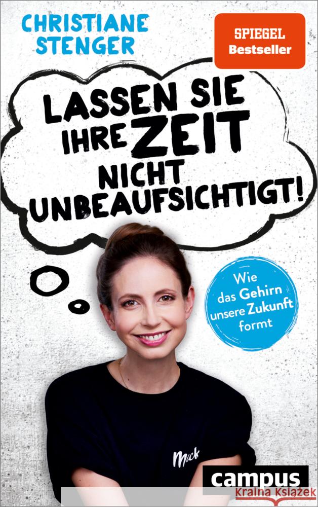 Lassen Sie Ihre Zeit nicht unbeaufsichtigt! Stenger, Christiane 9783593512785 Campus Verlag - książka