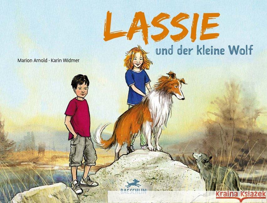 Lassie und der kleine Wolf : Bilderbuch Arnold, Marion; Widmer, Karin 9783855463640 Baeschlin - książka