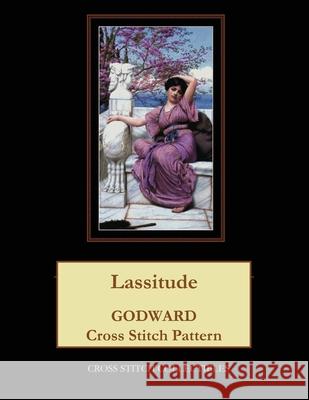 Lassitude: Godward Cross Stitch Pattern Kathleen George Cross Stitch Collectibles 9781070793948 Independently Published - książka