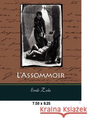 L'Assommoir Emile Zola 9781605972268 Book Jungle - książka
