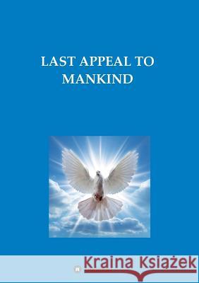 Last Appeal to Mankind M, Diana 9783748287339 Tredition Gmbh - książka