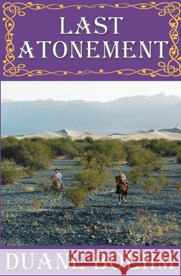 Last Atonement Duane Boehm 9781542312066 Createspace Independent Publishing Platform - książka