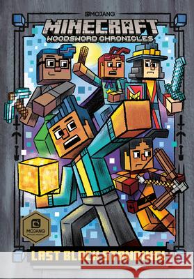 Last Block Standing! (Minecraft Woodsword Chronicles #6) Nick Eliopulos 9781984850690 Random House Books for Young Readers - książka