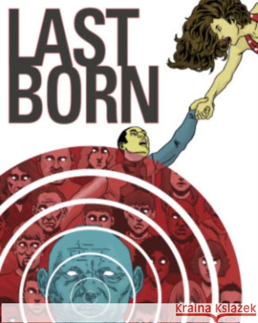 Last Born Volume 1 Patrick Meaney, Eric Zawadzki 9781628751123 Epitaph - książka