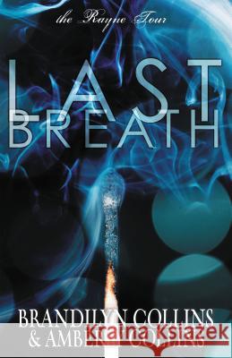 Last Breath Brandilyn Collins Amberly Collins 9780310748960 Zondervan - książka