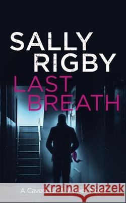 Last Breath Sally Rigby 9781805085751 Storm Publishing Ltd - książka
