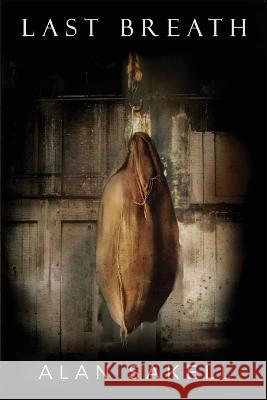 Last Breath Alan Sakell   9798988215257 Alan Sakell - książka