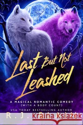 Last but not Leashed R. J. Blain 9781649642066 Pen & Page Publishing - książka