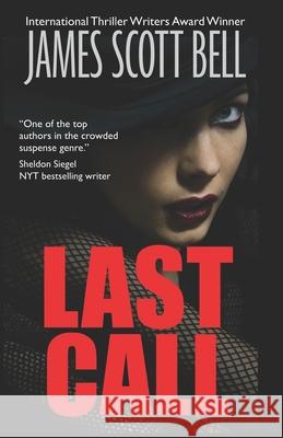 Last Call James Scott Bell 9780910355490 Compendium Press - książka