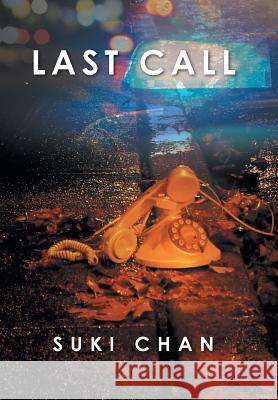 Last Call Suki Chan 9781524588434 Xlibris - książka