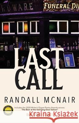 Last Call Randall McNair Jessica Berbey Graye Smith 9781735108087 Bits of Steak Press - książka